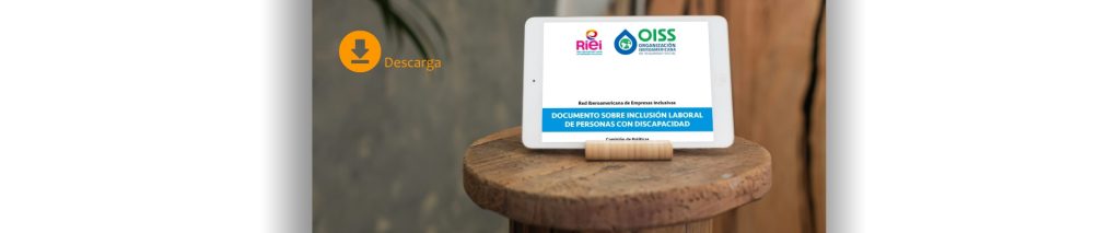 Documento sobre Inclusión Laboral de Personas con Discapacidad -RIEI